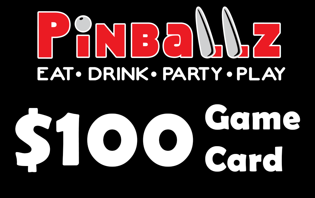 $100 Pinballz Game Card