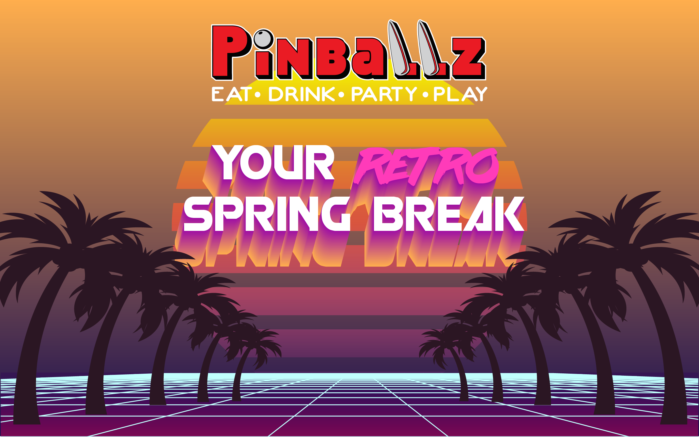 Pinballz Arcade Austin Spring Break 2022
