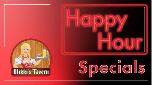 Mikki's Tavern Happy Hour Specials